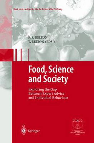 Cover image for Food, Science and Society: Exploring the Gap Between Expert Advice and Individual Behaviour