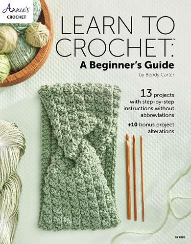 Cover image for Learn to Crochet: A beginner's Guide