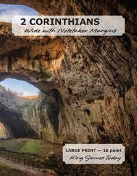 Cover image for 2 CORINTHIANS Wide with Notetaker Margins: LARGE PRINT - 18 point, King James Today