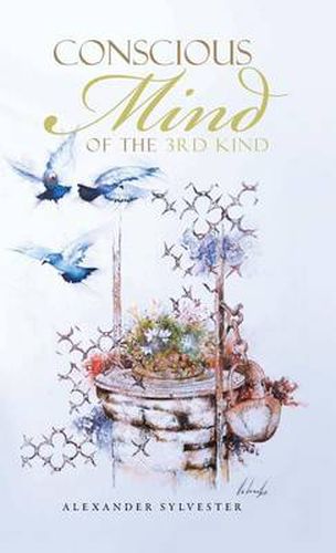 Cover image for Conscious Mind of the 3rd Kind