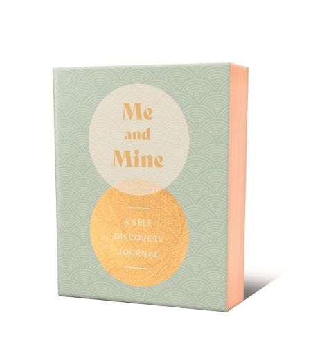 Cover image for Me and Mine: A Self Discovery Journal