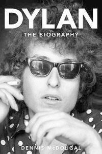 Cover image for Dylan: The Biography