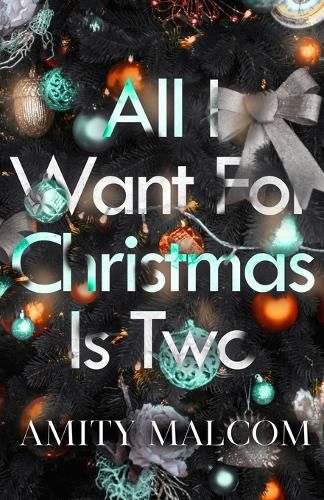 Cover image for All I Want For Christmas Is Two