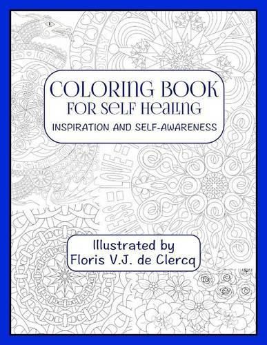 Coloring Book For Self Healing: Inspiration and Self-Awareness