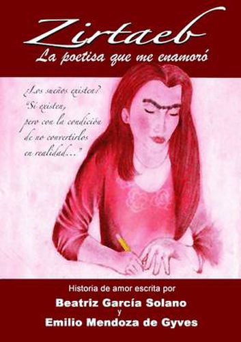 Cover image for ZIRTAEB, la poetisa que me enamoro