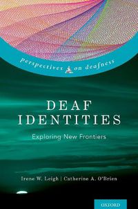 Cover image for Deaf Identities: Exploring New Frontiers