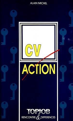 Cover image for C.V. Action: The Job You Deserve