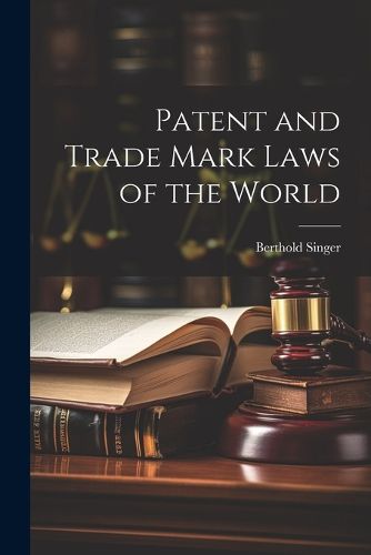 Cover image for Patent and Trade Mark Laws of the World