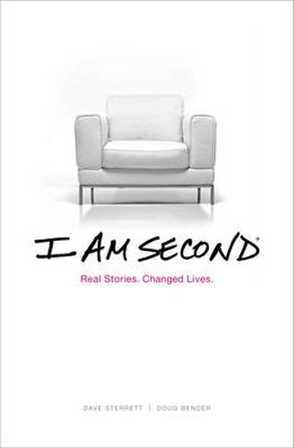 Cover image for I Am Second: Real Stories. Changing Lives.