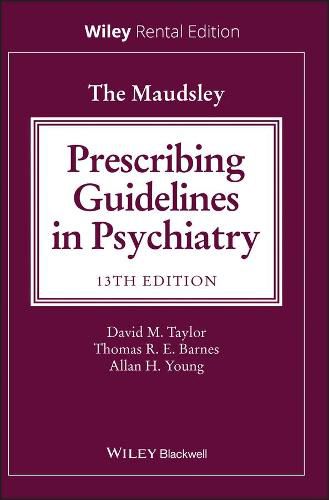 The Maudsley Prescribing Guidelines in Psychiatry