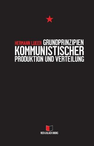 Cover image for Grundprinzipien kommunistischer Produktion und Verteilung