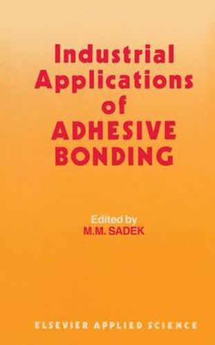 Cover image for Industrial Applications of Adhesive Bonding