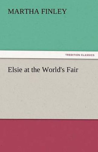 Cover image for Elsie at the World's Fair