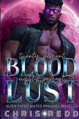 Cover image for 20% Blood 80% Lust