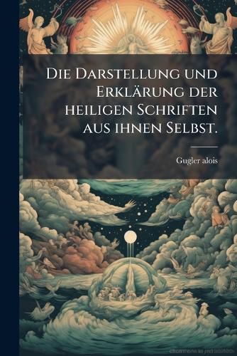 Cover image for Darstellung Der B Cher Des Alten Bundes: Oder Die Kunst Der Hebraer...