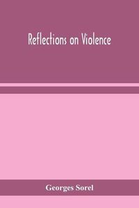 Cover image for Reflections on violence