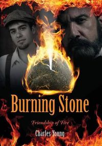 Cover image for Burning Stone: Friendship of Fire