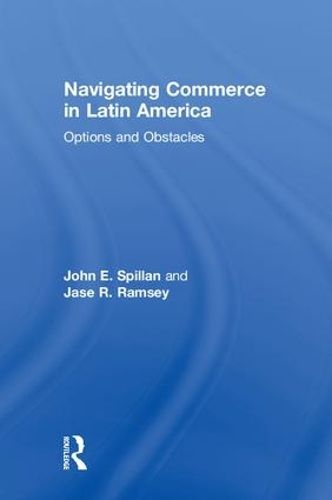 Cover image for Navigating Commerce in Latin America: Options and Obstacles
