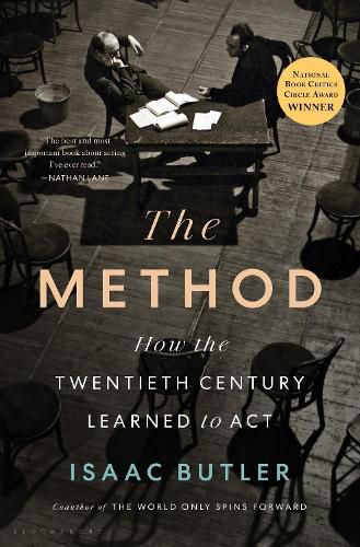 Cover image for The Method: How the Twentieth Century Learned to Act