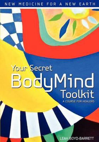 Cover image for Your Secret Bodymind Toolkit