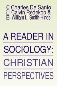 Cover image for A Reader in Sociology; Christian Perspectives