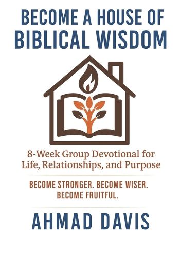 Cover image for Become A House of Biblical Wisdom