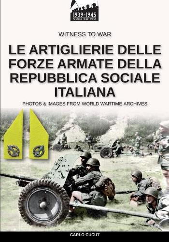 Cover image for Le artiglierie delle Forze Armate della Repubblica Sociale Italiana