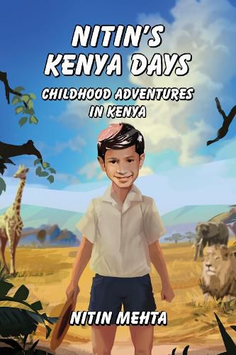 Cover image for Nitin's Kenya Days