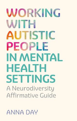 Cover image for Working with Autistic People in Mental Health Settings