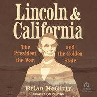 Cover image for Lincoln and California