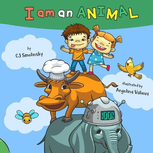 Cover image for I Am An Animal: Everyday expressions and the animals that inspired them