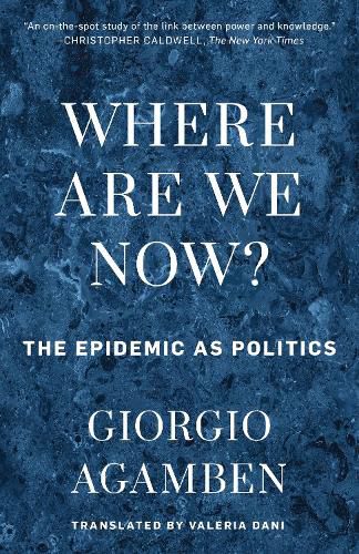 Cover image for Where Are We Now?: The Epidemic as Politics