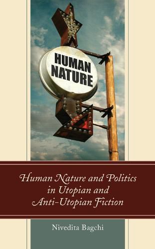 Cover image for Human Nature and Politics in Utopian and Anti-Utopian Fiction