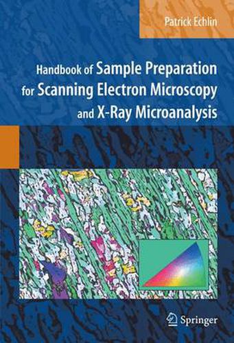 Cover image for Handbook of Sample Preparation for Scanning Electron Microscopy and X-Ray Microanalysis