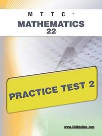 Cover image for Mttc Mathematics 22 Practice Test 2