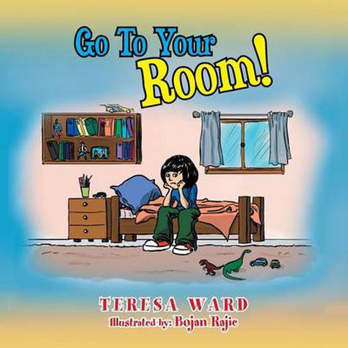 Cover image for Go to Your Room!