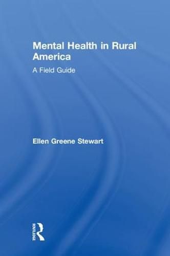 Cover image for Mental Health in Rural America: A Field Guide