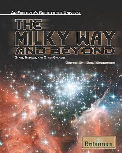 Cover image for The Milky Way and Beyond: Stars, Nebulae, and Other Galaxies