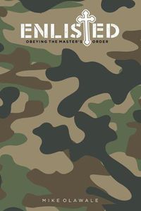 Cover image for Enlisted: Obeying the Master's Order