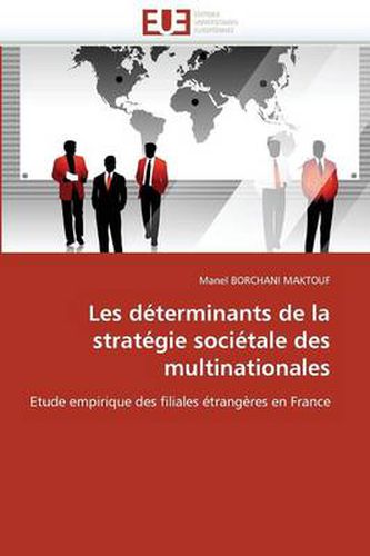 Cover image for Les D terminants de la Strat gie Soci tale Des Multinationales