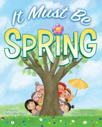 Cover image for It Must Be Spring