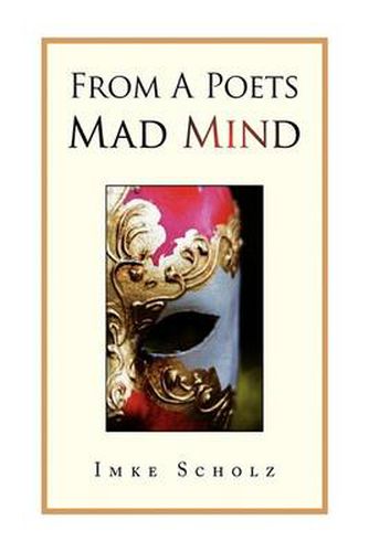 Cover image for From A Poets Mad Mind