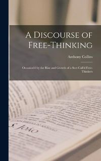 Cover image for A Discourse of Free-Thinking