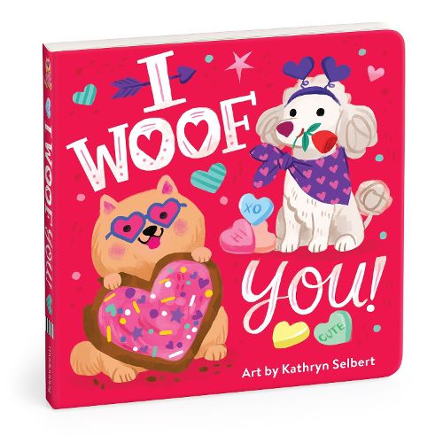 Cover image for I Woof You! Board Book