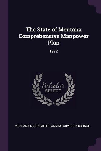 Cover image for The State of Montana Comprehensive Manpower Plan