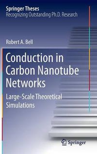 Cover image for Conduction in Carbon Nanotube Networks: Large-Scale Theoretical Simulations