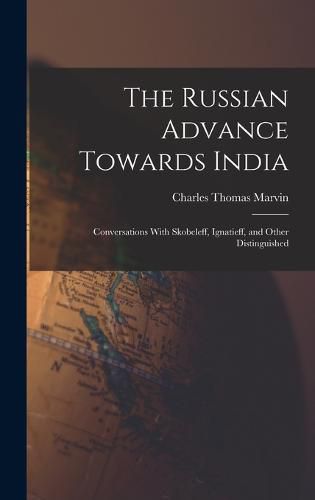 The Russian Advance Towards India