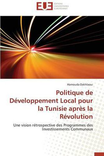 Cover image for Politique de D veloppement Local Pour La Tunisie Apr s La R volution