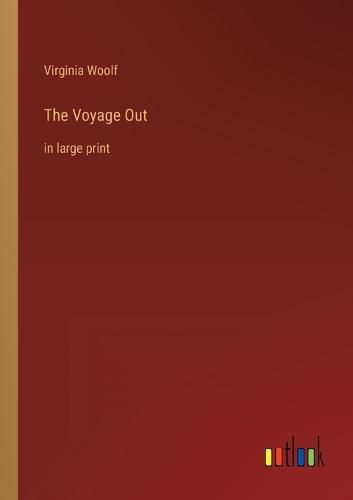 Cover image for The Voyage Out: in large print