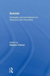 Cover image for Suicide: Strategies and Interventions for Reduction and Prevention